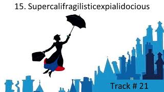 15 Supercalifragilisticexpialidocious  Mary Poppins Jr LYRICS [upl. by Ykcor511]