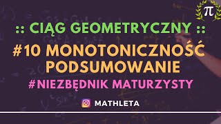 10 Monotoniczność ciągu geometrycznego  podsumowanie [upl. by Araik]