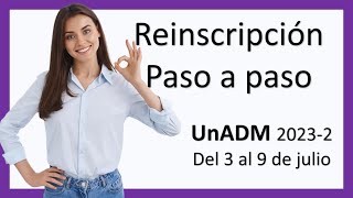 Reinscripción paso a paso UnADM20232 [upl. by Kinsman]