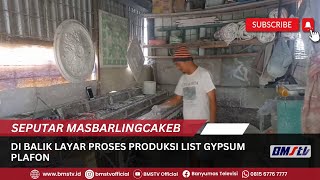 DI BALIK LAYAR PROSES PRODUKSI LIST GYPSUM PLAFON [upl. by Guria516]