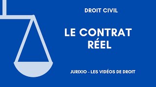 Le contrat réel définition et exemple [upl. by Sarita]