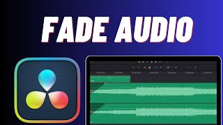 How To Fade In amp Out Audio In Davinci Resolve  Quick amp Easy [upl. by Harli]