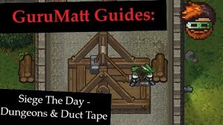 Siege The Day Multiplayer  GuruMatt Guides Dungeons amp Duct Tape  The Escapists 2 [upl. by Portugal]