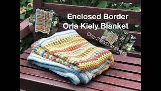 Ophelia Talks CROCHET An ENCLOSED DOUBLE Border and NO ENDS TO SEW IN [upl. by Kanter82]