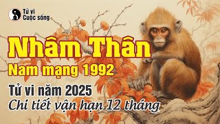 Tuổi Nhâm Thân 1992 nam mạng  chi tiết tử vi năm 2025 [upl. by Kered]