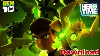 Best Ben 10 Android Game For 2024  Ben 10 Hero Time Download 🤩 [upl. by Anwahsat515]