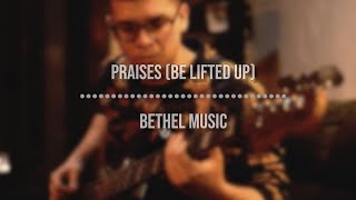 Praises  be lifted up Bethel Music  Josh Baldwin  Have It All BASS COVER [upl. by Emelina]