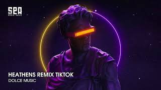 HEATHENS REMIX TIKTOK  NHẠC CHIẾN ĐÉT HOT TREND TIKTOK [upl. by Hutchinson]