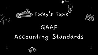 GAAP Generally accepted accounting principles  AS Accounting Standards Accounts [upl. by Nosnirb]