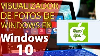 Visualizador de Fotos de Windows en Windows 10 [upl. by Neeluj]