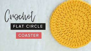 How to Crochet a Flat Circle Coaster  Easy Tutorial by Crochet and Tea [upl. by Gellman28]