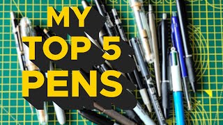 The Top 5 Pens I Always Come Back To [upl. by Eimmis]