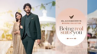 Being Real Suits You  Blackberrys Wedding Collection [upl. by Tletski66]