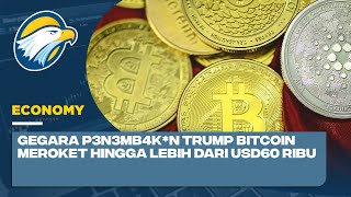 Gegara P3n3mb4kn Trump Bitcoin Meroket Hingga Lebih dari USD60 Ribu [upl. by Rodama]