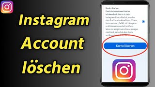 So löschen Sie ein InstagramKonto  Instagram Account löschen [upl. by Strephon]