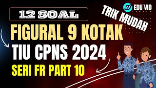 12 SOAL FIGURAL 9 KOTAK PASTI KELUAR BOCORAN FR TIU CPNS 2024 [upl. by Landon]