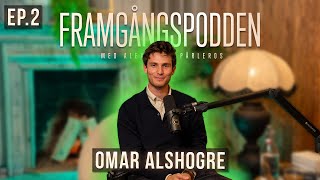 Livet på andra sidan  Del 2  Omar Alshogre  Framgångspodden [upl. by Ientirb]