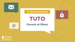 eMessagerie Tutoriel comment créer des favoris et utiliser les filtres [upl. by Zulch]