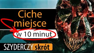 CICHE MIEJSCE w 10 minut  Szyderczy Skrót [upl. by Niac6]