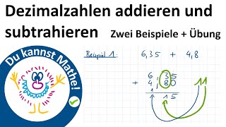 Dezimalzahlen addieren und subtrahieren Rechnen mit Dezimalzahlen 1 [upl. by Seppala]