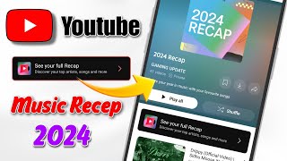 Youtube music recap 2024  how to get youtube music recap 2024  get your youtube gaming recap 2024 [upl. by Artinek381]