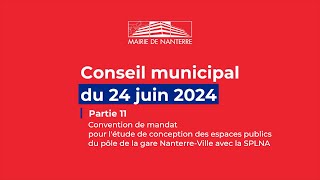 CONSEIL MUNICIPAL  24 juin 2024  PARTIE 11 [upl. by Mariano840]