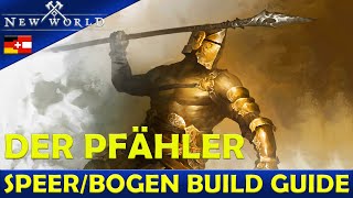 New World Build Guide DER PFÄHLER  Speer und Bogen extrem CC und schnelle cooldowns Für PvEPvP [upl. by Ruthe11]