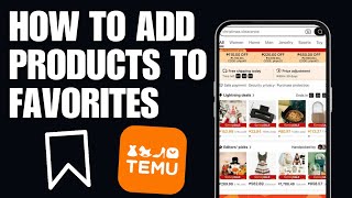 How to ADD PRODUCTS to FAVORITES in Temu 2024 Full Guide [upl. by Imaj358]