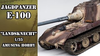 JagdPanzer E100 quotLandsknechtquot 135 Amusing Hobby [upl. by Gabey622]