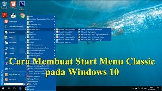 Install Start Menu Classic pada Windows 10 Agar Pencarian data Lebih Cepat Classic Shell [upl. by Ynohtna]