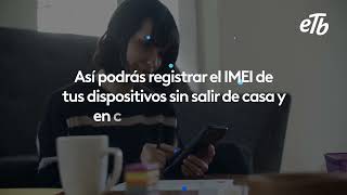 ¿Cómo registrar el IMEI de tu celular con nuestra asistente Luz [upl. by Alic204]