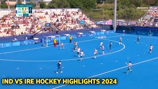 India Vs Ireland Hockey Highlights 2024  India Vs Ireland Hockey Olympics 2024  Ind Vs Ire Hockey [upl. by Haziza550]