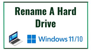 Rename A Hard Drive In Windows 1011 [upl. by Kcirdez]