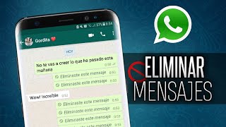 Cómo ELIMINAR mensajes en WHATSAPP y que NO los vean [upl. by Michelsen]