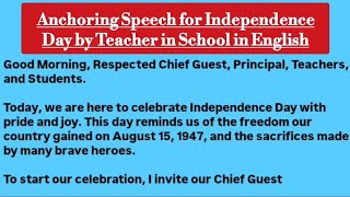 Anchoring Speech for Independence Day by Teachers in School in English Anchoring Script 15th August [upl. by Rob]