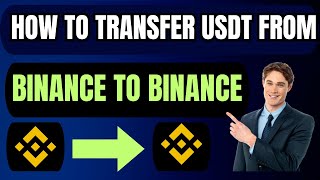 How To Transfer USDT From Binance To Binance  Binance To Binance USDT Kaise Transfer Krain [upl. by Ynahpit]