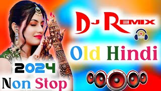 2024Dj Remix Songs Nonstop love mix Old Dj Remix Dj Gana Dj Remix Hits All Dj Best Dj Songs Jukebox [upl. by Lianne978]