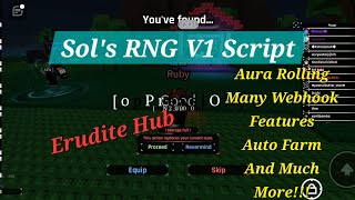 Sols RNG Script V1 Is Out Roll Any Aura OP Webhook Auto Farm etc SOLARA SUPPORT  Erudite Hub [upl. by Santos]