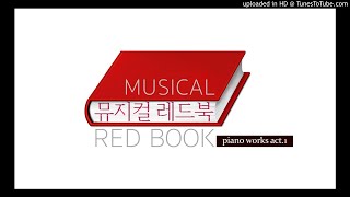 뮤지컬 레드북piano worksACT1 [upl. by Launamme]