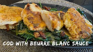 COD WITH BEURRE BLANC SAUCE [upl. by Olemrac]