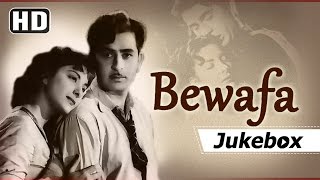 Bewafa 1952 songs  Raj Kapoor  Nargis  Alla Rakha Qureshi  50s Black amp White Hits HD [upl. by Viviana]