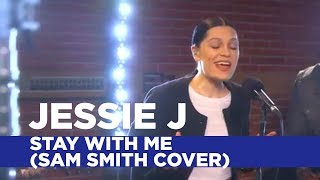 Jessie J  Stay With Me Stay With Me Capital Live Session [upl. by Nathanoj689]