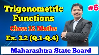 Trigonometric Functions Ex32 Part 6  Class 12 Maths  Maharashtra Board  Dinesh Sir [upl. by Osborne]