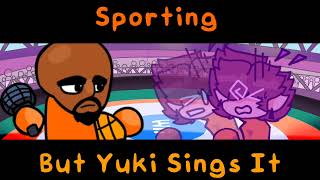 FNF Vs Matt  Sporting But Yuki Sings It  FNF Cover [upl. by Perkins]