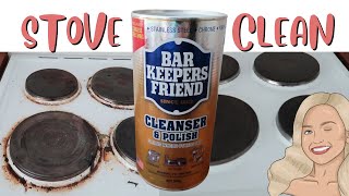 CLEANING MY DIRTY BAKED ON STOVETOP Trying Bar Keepers Friend [upl. by Llerret]