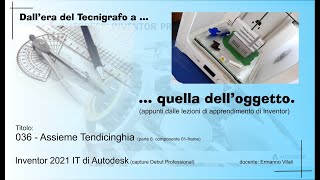 Inventor 036 Assieme Tendicinghia parte6 [upl. by Chelsey]