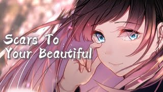 Nightcore  Scars To Your Beautiful  Lyrics [upl. by Eihs]