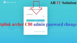 How to Change Admin Password on TPLink Archer C80 AC1900 tplink archer ac1900 [upl. by Swamy]