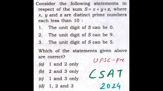 UPSC CSAT 2024 4  Exploring Prime Combinations Decoding the Secrets of S  x  y  z [upl. by Eilerua]