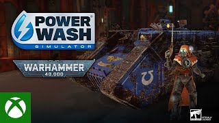 PowerWash Simulator  Warhammer 40000 Launch Trailer [upl. by Brenton]